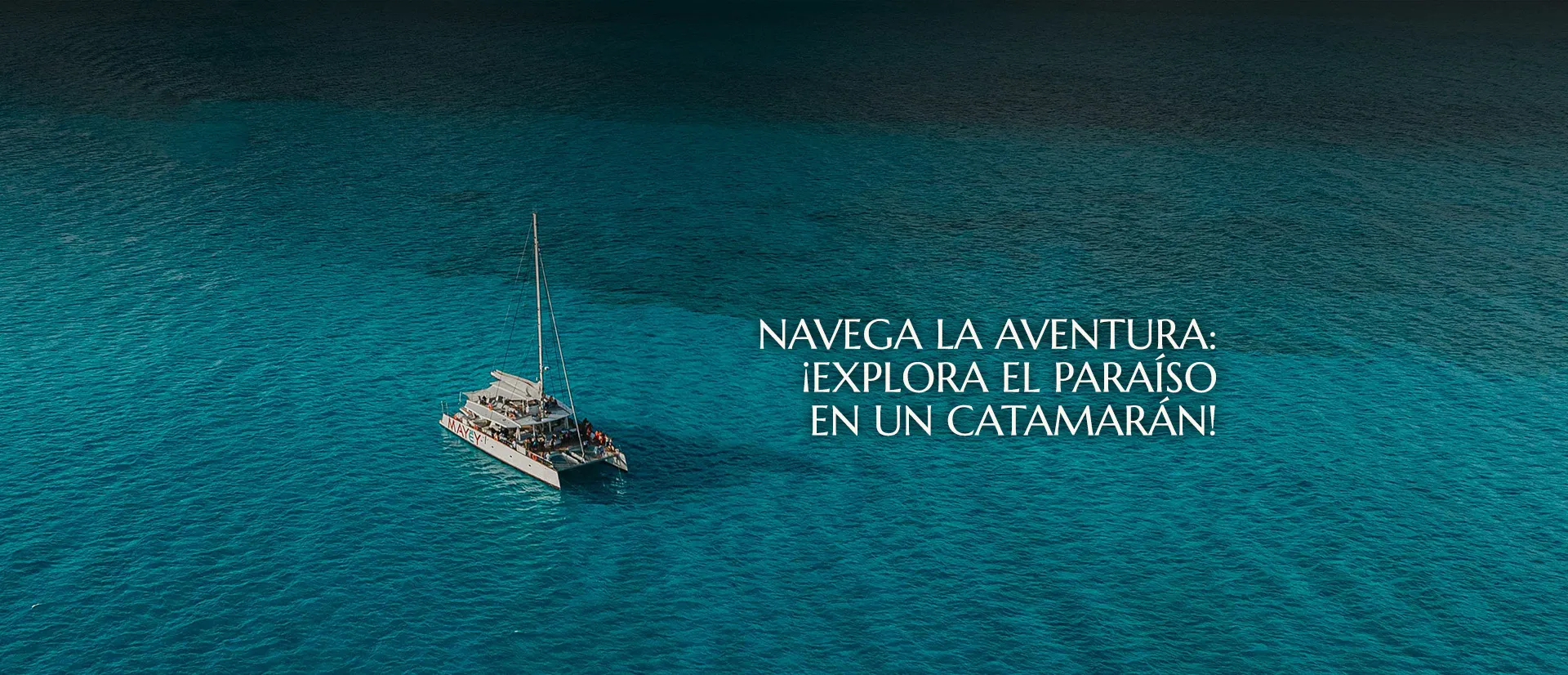 Eventos Privados en Catamarán en Cancún y el Caribe Mexicano