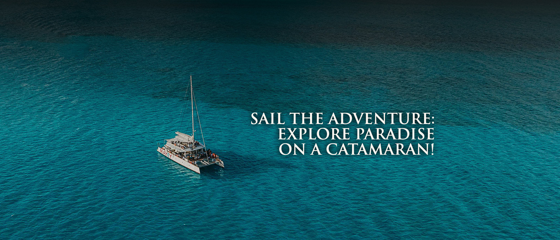 Private Catamaran Events in Cancun and the Mexican Caribbean